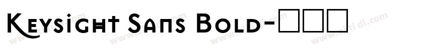 Keysight Sans Bold字体转换